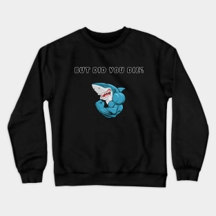 Funny gym quotes Crewneck Sweatshirt